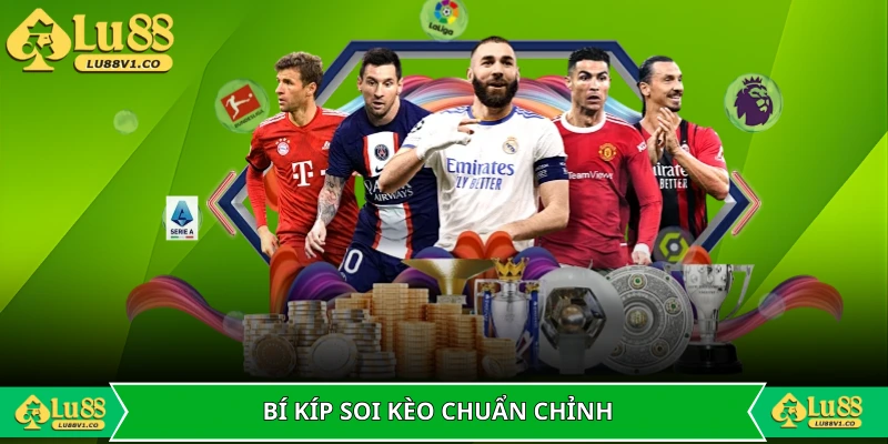 Bí kíp soi kèo chuẩn chỉnh