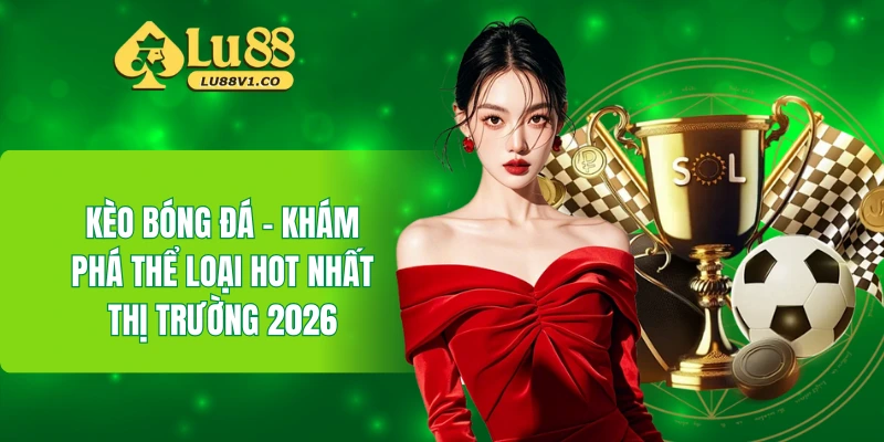 kèo bóng đá