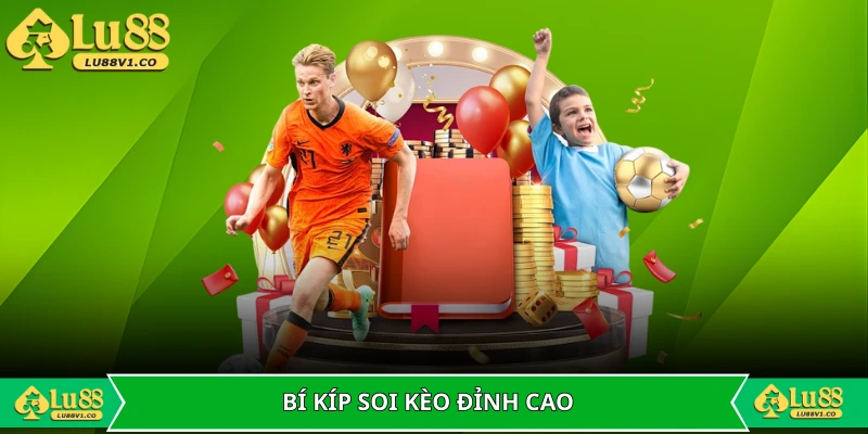Những bí kíp soi kèo đỉnh cao