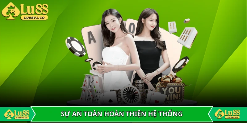 Sự an toàn là động lực để hoàn thiện hệ thống