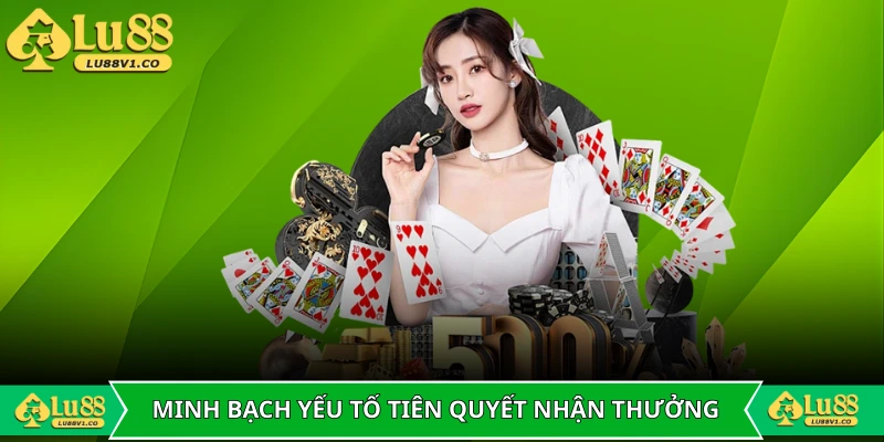 Sự minh bạch là yếu tố tiên quyết để nhận thưởng