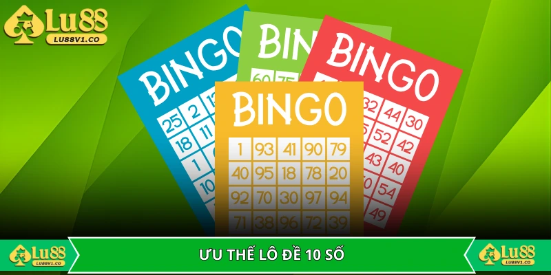 Ưu thế vượt trội giúp lô đề 10 số được tin dùng