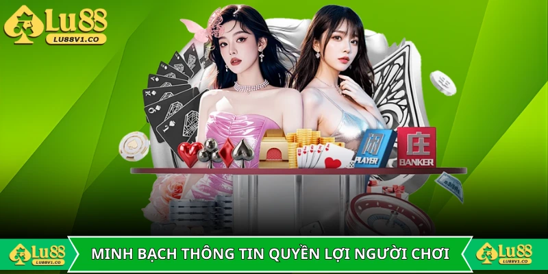 Việc minh bạch thông tin rõ quyền lợi người chơi